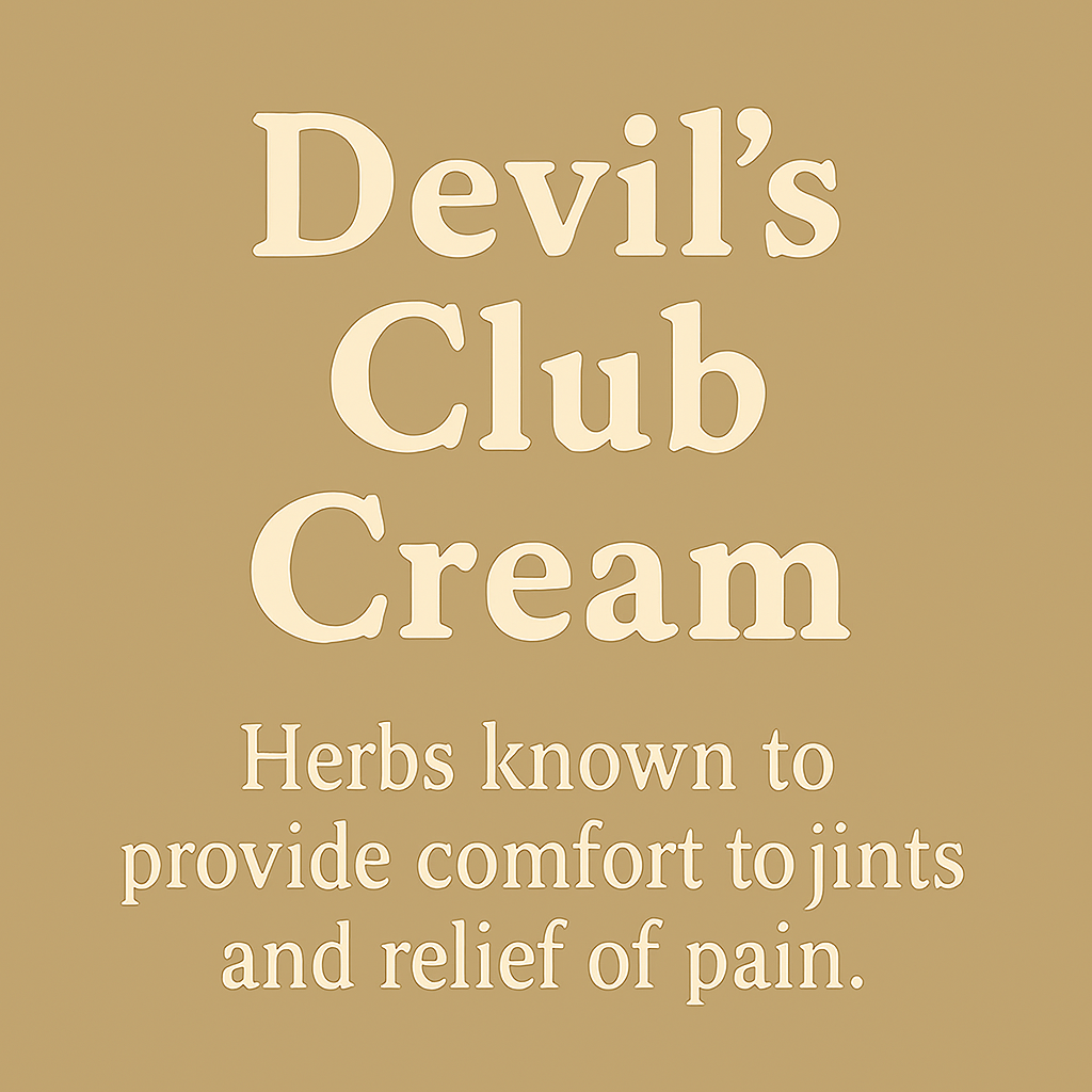 Devil's Club Cream - Providing Joint Comfort