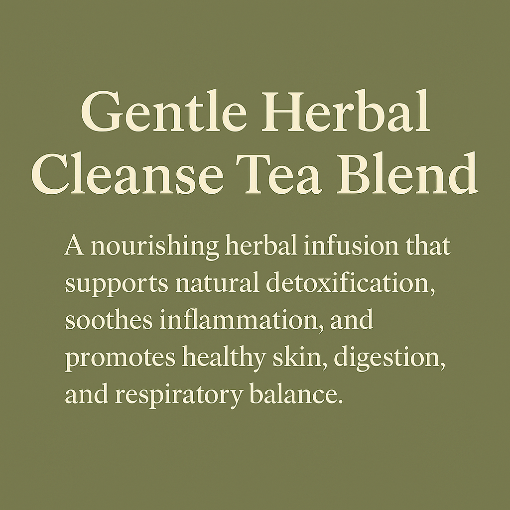 Gentle Herbal Cleanse Tea – 5 Day Cleanse Ritual